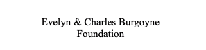 Evelyn and Charles Burgoyne Foundation